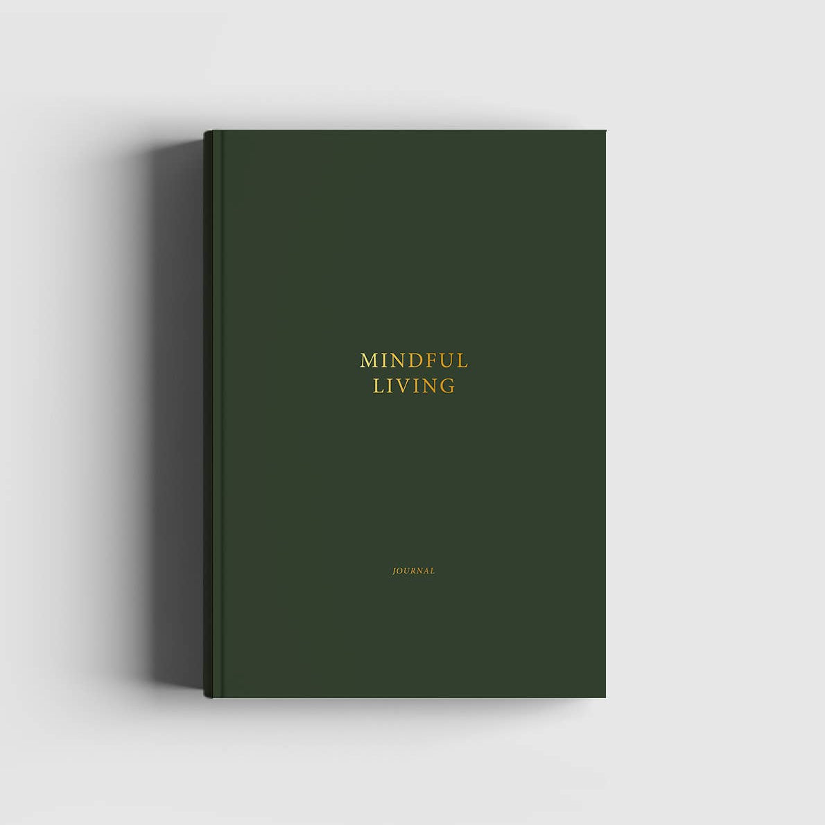 Mindful Living - A diary for a better mindset